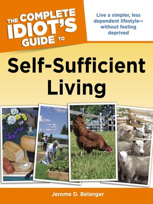 cover image of The Complete Idiot's Guide to Self-Sufficient Living